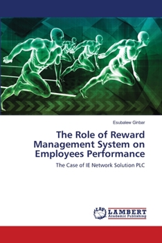 Paperback The Role of Reward Management System on Employees Performance Book