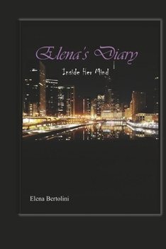 Paperback Elena's Diary: Inside Her Mind Volume 1 Book