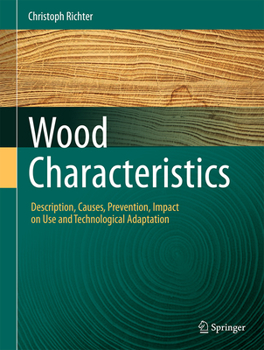 Hardcover Wood Characteristics: Description, Causes, Prevention, Impact on Use and Technological Adaptation Book