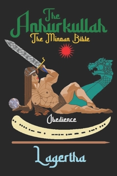 The Anhurkullah Obedience: The Minoan Bible