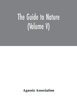 Paperback The Guide to nature (Volume V) Book