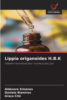 Lippia origanoides H.B.K (Polish Edition)