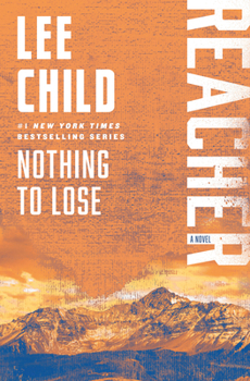 Nothing to Lose: A Reacher Novel (Jack Reacher)