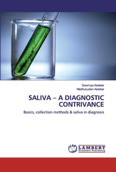 Paperback Saliva - A Diagnostic Contrivance Book