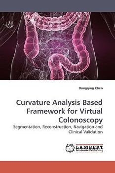 Paperback Curvature Analysis Based Framework for Virtual Colonoscopy Book