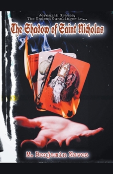 Paperback The Shadow of Saint Nicholas: Jeremiah Graves #1 Book