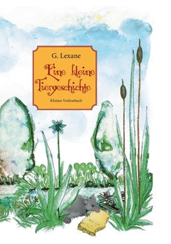 Paperback Eine kleine Tiergeschichte: Kleines Vorlesebuch [German] Book