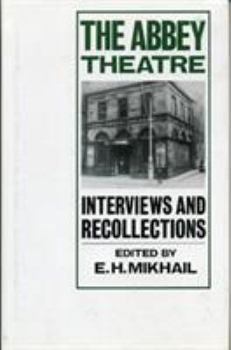 Hardcover The Abbey Theatre: Interviews and Recollections Book