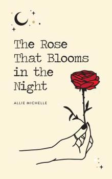 Paperback The Rose That Blooms in the Night Book