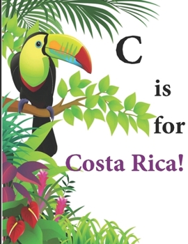 Paperback C is for Costa Rica! Book