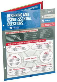 Wall Chart Designing and Using Essential Questions (Quick Reference Guide) Book