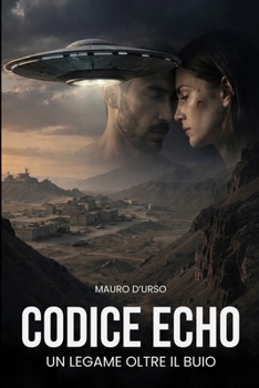 Paperback Codice Echo: Un Legame Oltre il Buio [Italian] Book