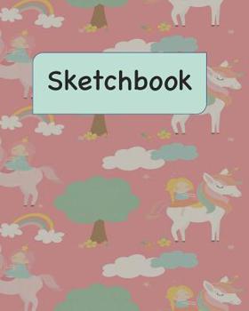 Paperback Sketchbook: Unicorn Princess Sketchbook for Adults and Kids of All Ages Book