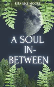 A Soul In-Between (A Voice In-Between)