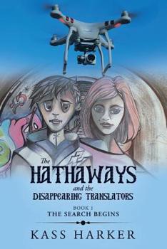 Paperback The Hathaways and the Disappearing Translators: The Search Begins Book
