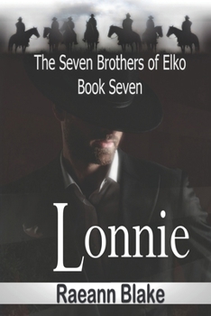 Paperback Lonnie (The Seven Brothers of Elko: Book Seven) Book