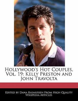 Paperback Hollywood's Hot Couples, Vol. 19: Kelly Preston and John Travolta Book