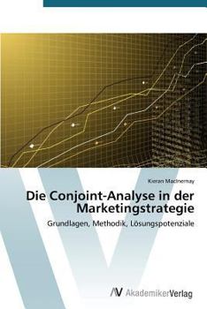 Paperback Die Conjoint-Analyse in der Marketingstrategie [German] Book