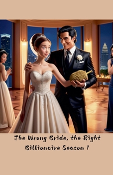 Paperback The Wrong Bride, The Right Billionaire Season 1 Book