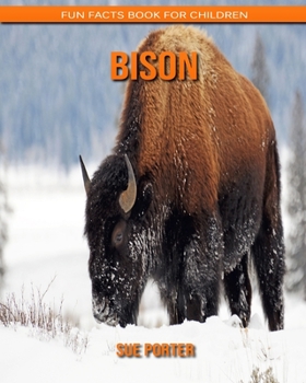 Bison: Fun Facts Book for Children