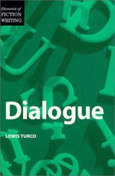 Dialogue (Elements of Fiction Writing) - Book  of the Elements of Fiction Writing