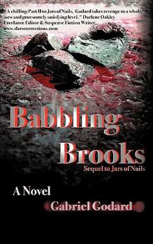 Paperback Babbling Brooks: Sequel to Jars of Nails Book