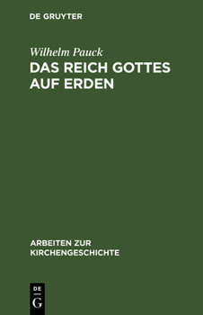 Hardcover Das Reich Gottes Auf Erden: Utopie Und Wirklichkeit. Eine Untersuchung Zu Butzers "De Regno Christi" Und Zur Englischen Staatskirche Des 16. Jahrh [German] Book