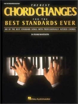 Paperback The Best Chord Changes for the Best Standards Ever Book