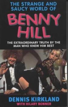 Paperback The Strange and Saucy World of Benny Hill Book