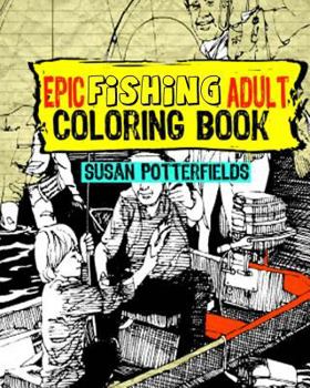 Paperback Epic Fishing Adult Coloring Book