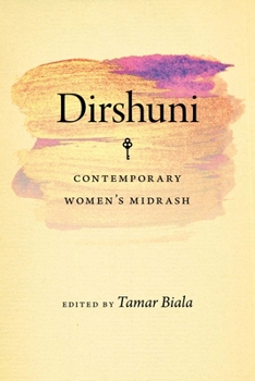 Hardcover Dirshuni: Contemporary Women's Midrash Book