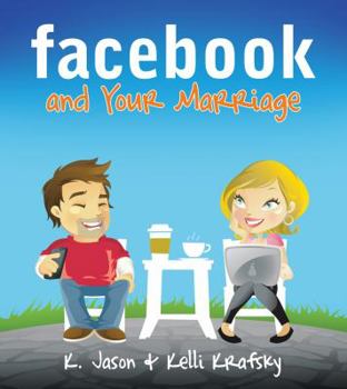 Paperback Facebook and Your Marriage Book