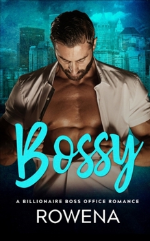 Paperback Bossy: A Billionaire Boss Office Romance Book