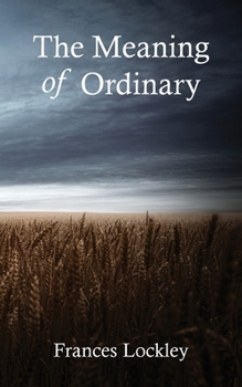 Paperback The Meaning of Ordinary Book