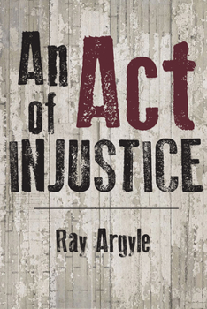 Paperback An Act of Injustice Book