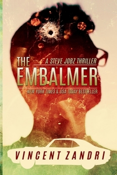 Paperback The Embalmer: A Steve Jobz Thriller Book