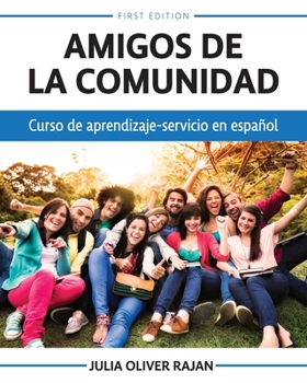 Paperback Amigos de la comunidad: Curso de aprendizaje-servicio en español Book