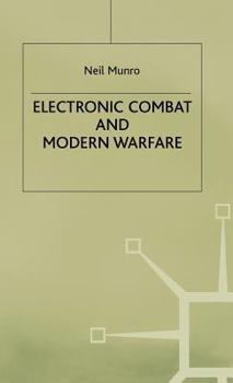 Hardcover Electronic Combat and Modern Warfare: The Quick and the Dead Book