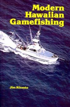 Modern Hawaii Gamefishing (Kolowalu Books)