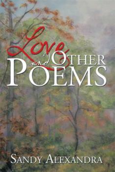 Love and Other Poems