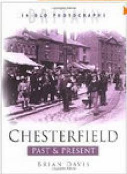 Paperback Chesterfield Past and Present Book