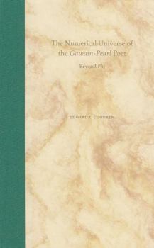 Hardcover The Numerical Universe of the Gawain-Pearl Poet: Beyond Phi Book