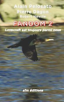 Paperback Fandom 2: 2003-2016 Lovecraft est toujours parmi nous... [French] Book