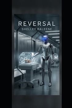 Paperback Reversal: A Science Fiction Novella Book