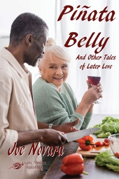 Paperback Piñata Belly And Other Tales of Later Love Book