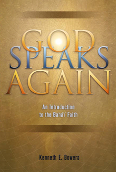 Paperback God Speaks Again: An Introduction to the Baha'i Faith Book