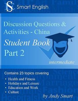 Paperback Smart English - TEFL Discussion Questions & Activities - China: Student Book Part 2 Book