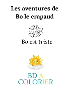 Paperback Bo le crapaud est triste [French] Book