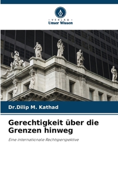 Gerechtigkeit über die Grenzen hinweg (German Edition)