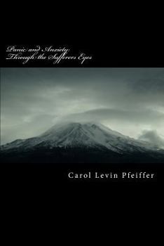 Paperback Panic and Anxiety: Through the Sufferers Eyes Book